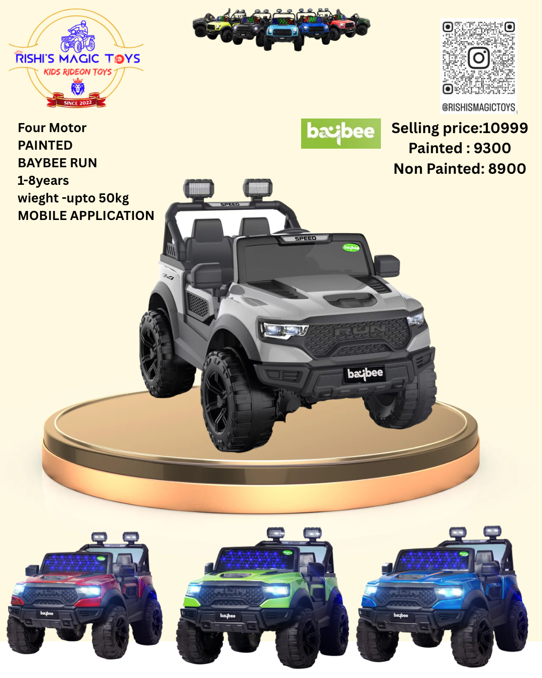 Four Motor PAINTED BAYBEE BRONCO 1-8years wieght -upto 50kg – 3